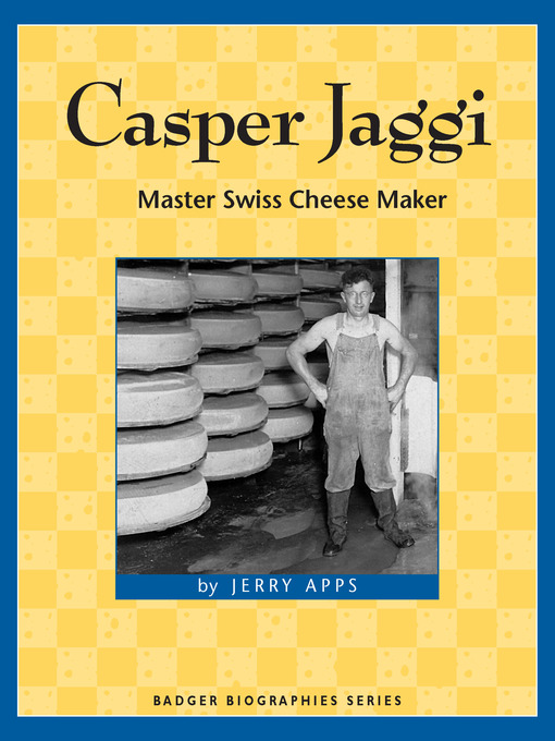 Title details for Casper Jaggi by Jerry Apps - Wait list
